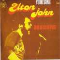 Année de sortie : 1969
Parole : Bernie Taupin
Musique : Elton John
Extrait de l'album : Elton John
A savoir : Le premier tube d'Elton John. Année de sortie : 1969
Parole : Bernie Taupin
Musique : Elton John
Extrait de l'album : Elton John
A savoir : Le premier tube d'Elton John.